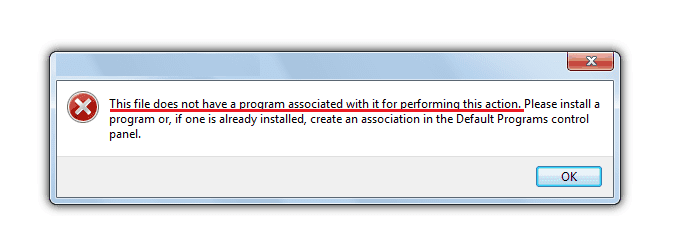 This File does not have a Program Associated with it for Performing This Action error